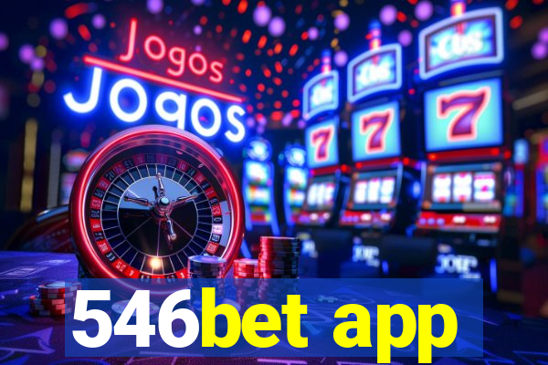 546bet app